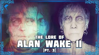 The Terror of The Overlaps. The Lore of ALAN WAKE 2! (pt. 3)