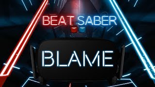 Beat Saber - Blame - Calvin Harris ft. John Newman (expert, full combo)