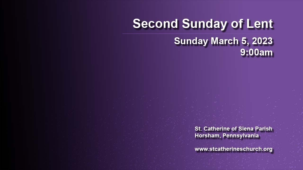 Second Sunday of Lent 900am Mass Sunday March 5, 2023 YouTube