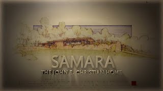 Samara: The John E. Christian Home
