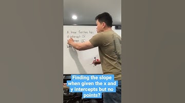 How to find the slope when given just the x and y intercepts #shorts #mathshorts #slope #intercept