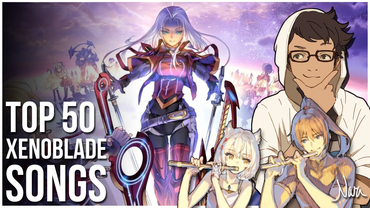 Top 50 Xenoblade Songs Nara YouTube