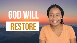 Feeling Like Your Life Is Blocked? God Will Restore