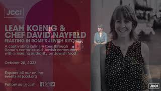 Leah Koenig & Chef David Nayfeld - Feasting in Rome's Jewish Kitchen | JCCSF