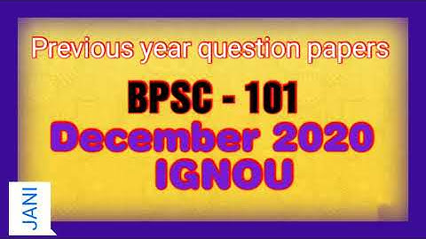 BPSC -101 || DECEMBER 2020 QUESTION PAPER  || ENGLISH AND HINDI MEDIUM  ||  IGNOU EXAM