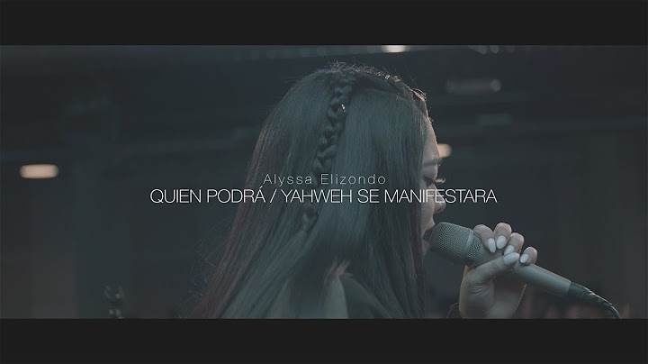Quien Podrá / Yahweh se Manifestara | Alyssa Elizondo