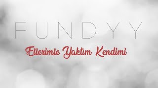 Fundyy & Mc Serhat   Ellerimle Yaktım Kendimi Resimi