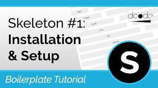 Skeleton CSS Boilerplate Tutorial #1: Installation & Setup screenshot 3