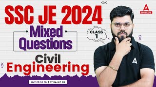 SSC JE 2024 | SSC JE Civil Engineering Mixed Questions #1 | By Rajat Sir