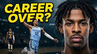 Ja Morant's Career is Over After This