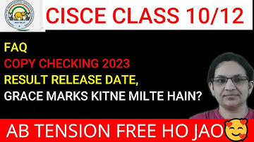 ICSE/ISC 2023 Board Exams Copy Correction- Results Date, No Fail- NEW PASSING CRITERIA- CISCE 2023