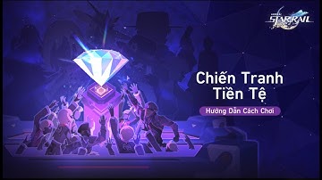 [HSR] : "Chiến Tranh Tiền Tệ"