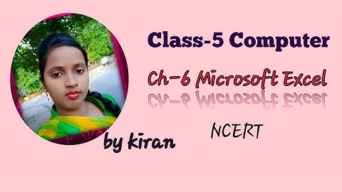 Microsoft Excel  ch-6 Class-5 Computer