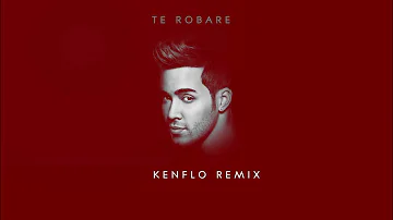 Prince Royce-Te Robare (Kenflo Remix)