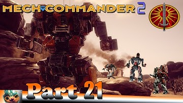 Mech Commander 2 AI Mod - Mission 21 | These were the most awesome fights,I had yet!!!!