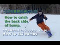 [ コブ斜面ワンポイントレッスン ]　VOL.06/How to ski bumps Vol.06