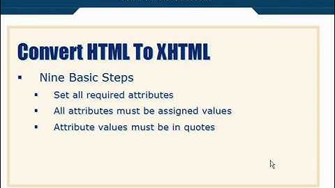 XML Tutorial   70 Convert HTML To XHTML