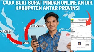 Cara membuat surat pindah online, antar kabupaten, antar provinsi