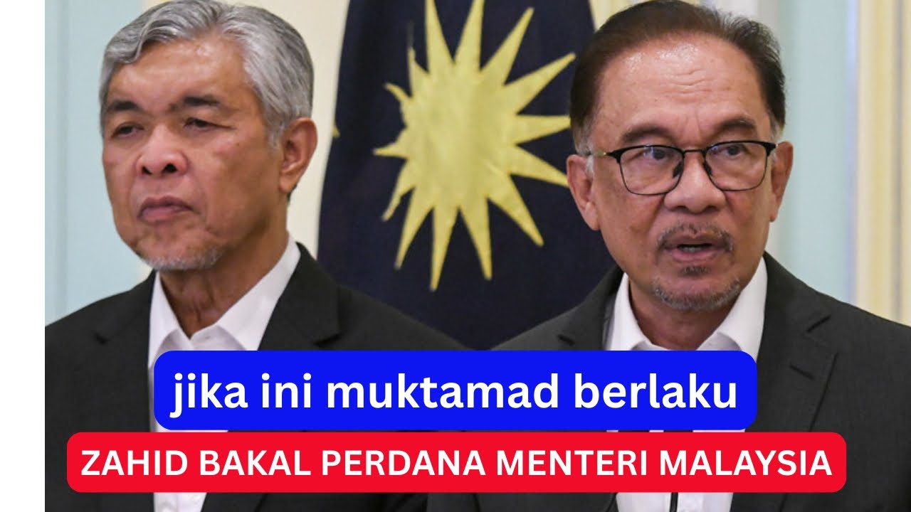Kalau ini sah Berlaku : ZAHID BAKAL PERDANA MENTERI MALAYSIA….