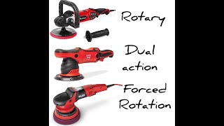Which polisher is better? (Dual action, rotary, or forced rotation)