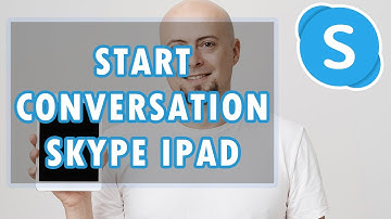 How to Start Conversation on Skype for iPad