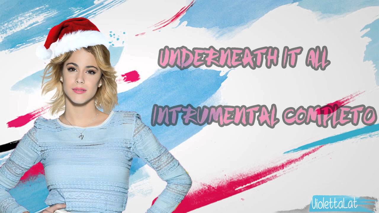 Violetta Song Underneath It All