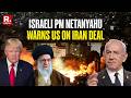 BREAKING: Netanyahu Speaks On US-Iran Talks, Says 'Must Include Dismantling Nuclear Infrastructure'