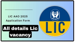 lic aao notification 2025 |lic aao recruitment 2025 | lic aao form fill up | #themjupdate 