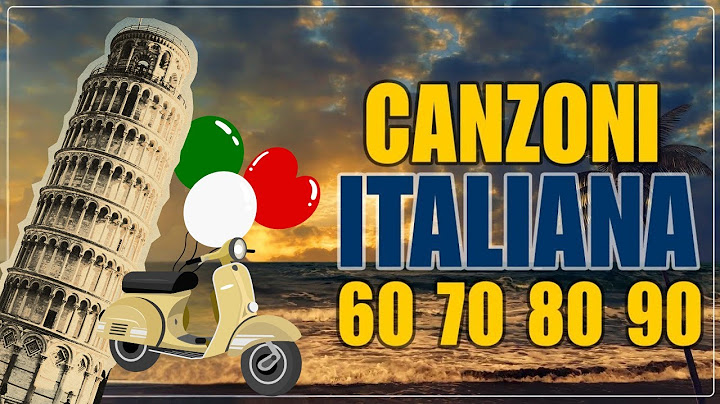 The Most Beautiful Italian Songs Ever - Italian Music 60s 70s 80s 90s Playlist