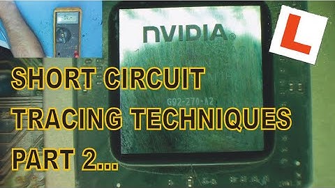 Learn Electronics Repair #15 - Short Circuit Tracing part 2 (8800GT)