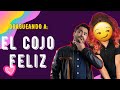 DRAGUEANDO A: EL COJO FELIZ