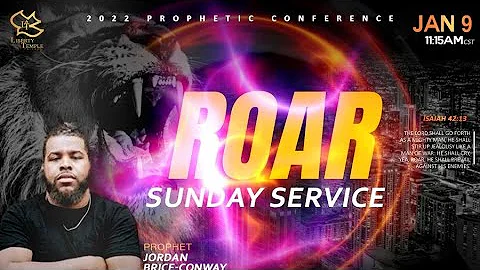 Roar Prophetic Conference w/ Prophet Jordan Brice-...