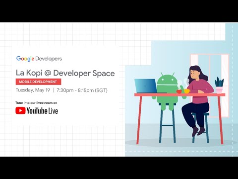 La Kopi @ Developer Space: Mobile Development