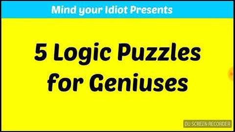 5 logic puzzles to increase your IQ