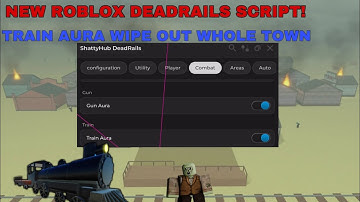 DEAD RAILS NEW SCRIPT TRAIN KILL AURA, KILL ALL (OP)