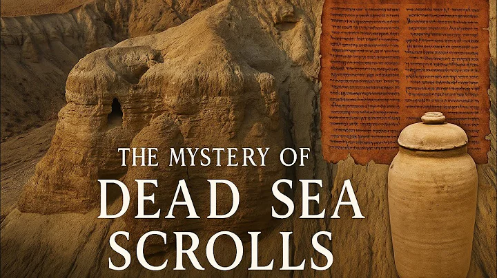 The Mystery of the Dead Sea Scrolls – Secrets Hidden for 2000 Years