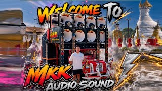 WelCome To MKK AUDIO SOUND BOX / MKK Fanရှာနေတဲ့သီချင်း🤭 DJ THU REMIX 🔊🕺