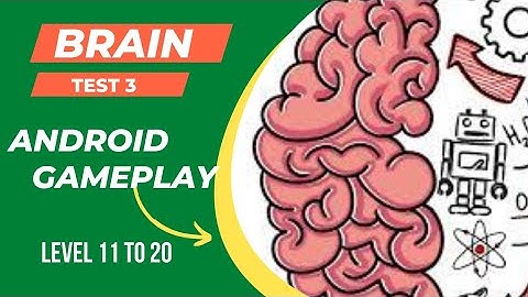 Brain Test 3 Level 11 to 20 Gameplay Walkthrough