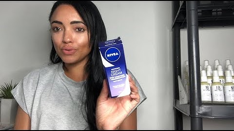 Nivea extra white night cream review năm 2024