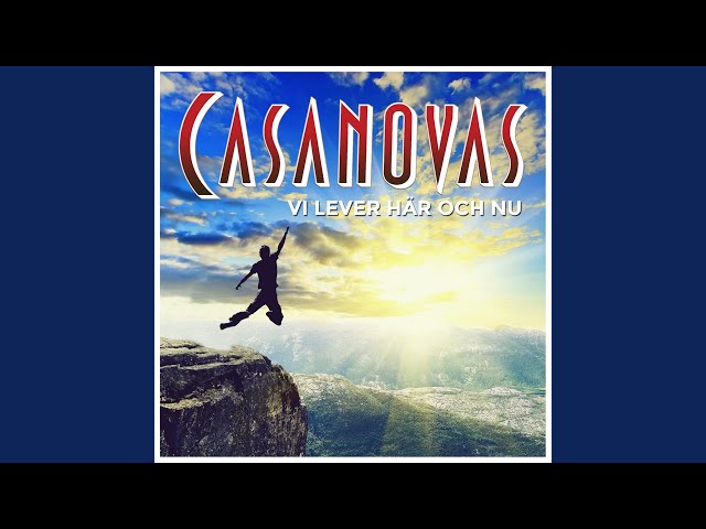 Casanovas - Vi lever här och nu
