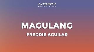 Freddie Aguilar - Magulang (Official Lyric Video) chords