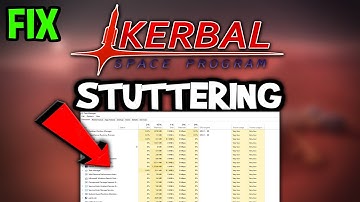 Kerbal Space Program – How to Fix Fps Drops & Stuttering – Complete Tutorial