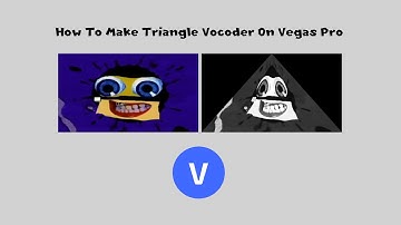 How To Make Triangle Vocoder On Vegas Pro