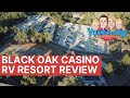 Black oak casino rv resort review