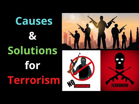 What Are the Causes of  and Solutions for Terrorism