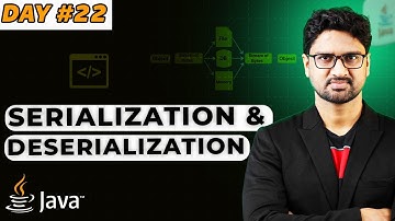 Serialization and Deserialization in Java | Vishwa Mohan | Day -22