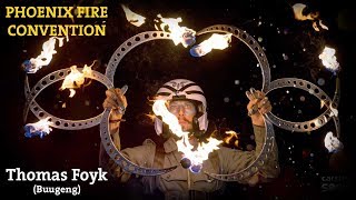 Thomas Foyk Galashow 2017 [Phoenix Fire Convention]