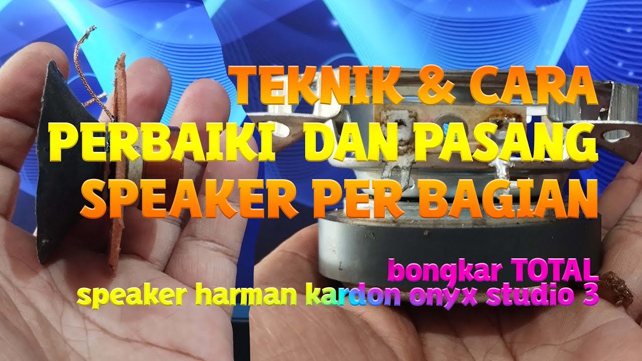 Servis Part Speaker Harman/Kardon Onyx Studio 3 YouTube