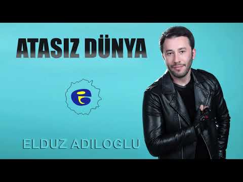 Elduz Adiloglu - Atasiz Dunya 2020