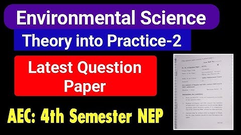 Environmental Science Theory into Practice–2 Question Paper 4th Semester DU SOL Ncweb EVS 2 Pattern